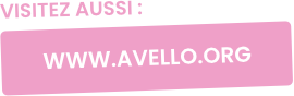 Visitez aussi : www.avello.org